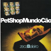 Zeca Baleiro - Pet Shop Mundo Cão