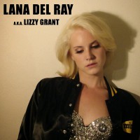 Lana Del Ray: a.k.a. Lizzy Grant 