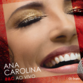 Ana Carolina - #AC Ao Vivo (Deluxe)